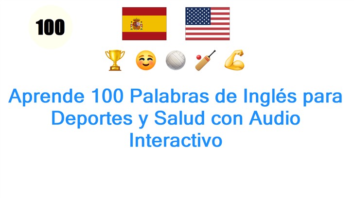 Aprende 100 Palabras de Inglés para Deportes y Salud con Audio Interactivo